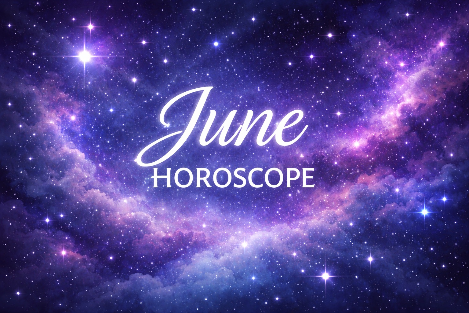 Your 2026 June Horoscope for Every Zodiac Sign! - International Star ...